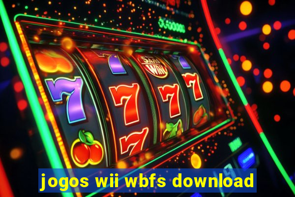 jogos wii wbfs download